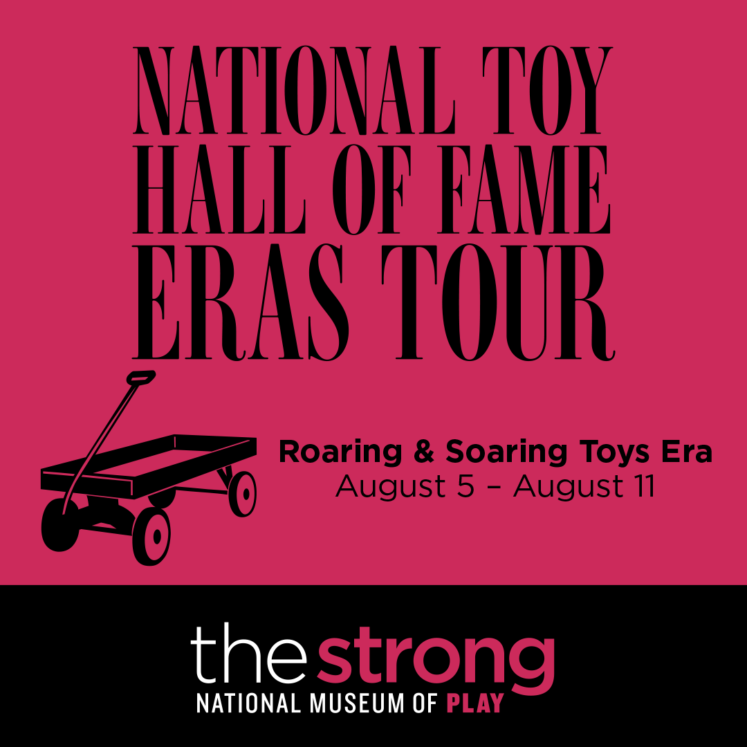 National Toy Hall of Fame Eras Tour graphic with wagon